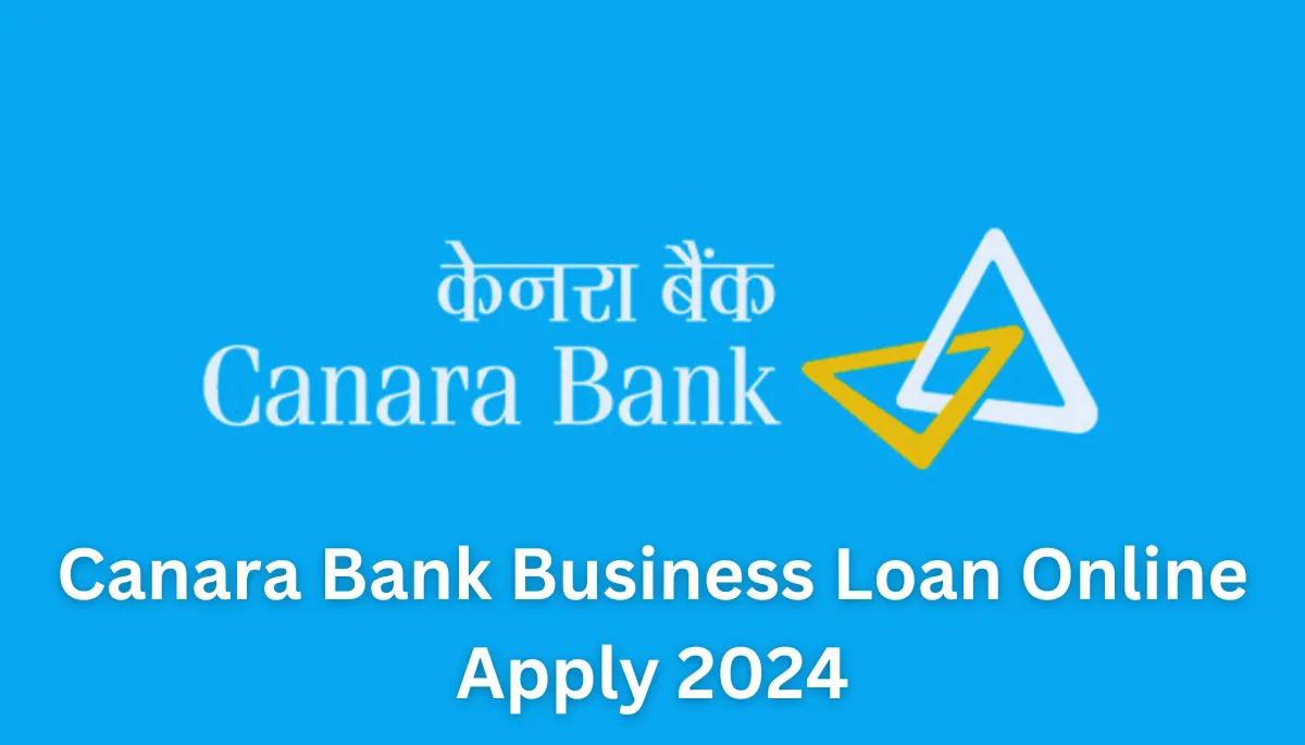 Canara Bank Business Loan Online Apply 2024