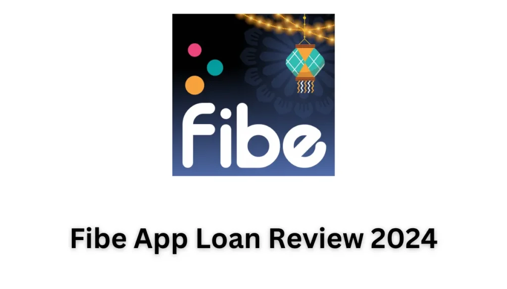 Fibe App Loan Review 2024